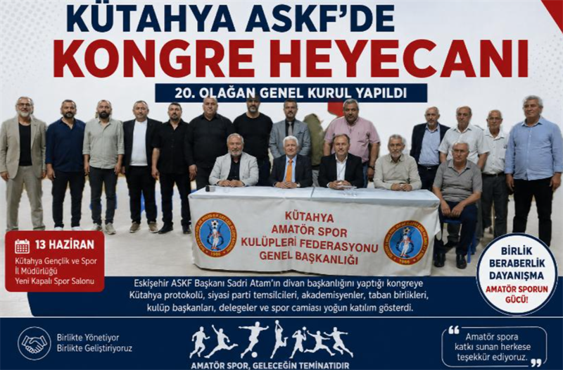 KÜTAHYA ASKF’DE 20. OLAĞAN GENEL KURUL HEYECANI