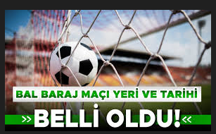 BAL BARAJ MÜSABAKASI TARİHİ BELLİ OLDU