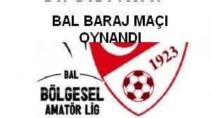 BAL BARAJ MÜSABAKASI OYNANDI 